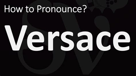 how to pronounce versace donatella|versace pronunciation youtube.